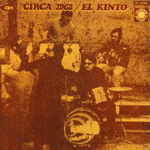 El Kinto — Circa 1968