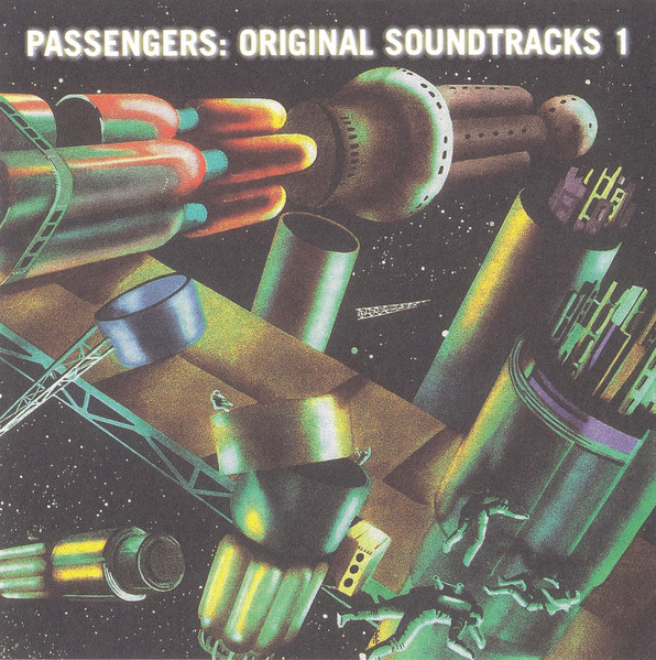Passengers — Original Soundtracks 1