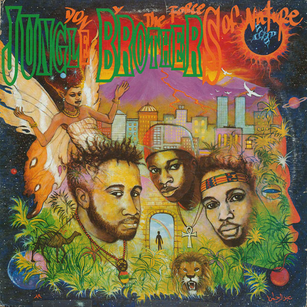 Jungle Brothers — Done By The Forces Of Nature