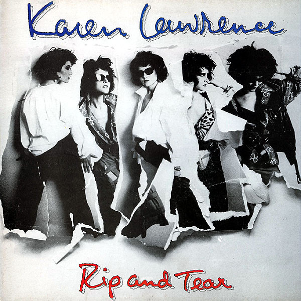 Karen Lawrence — Rip And Tear