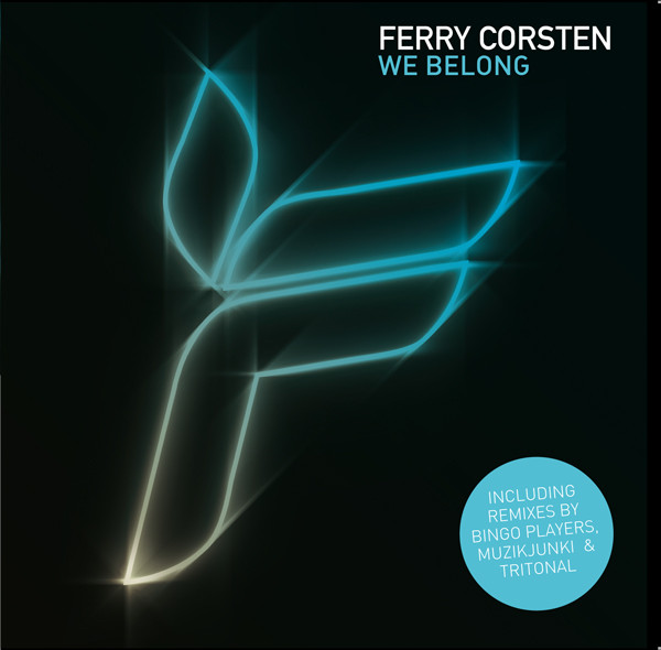 Ferry Corsten — We Belong