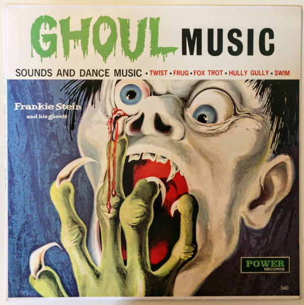 Frankie Stein And His Ghouls — Ghoul Music