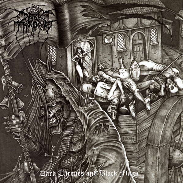 Darkthrone — Dark Thrones And Black Flags