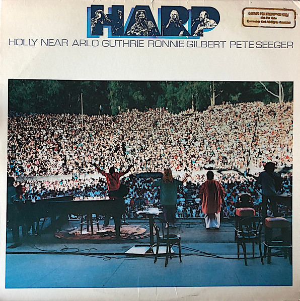 Holly Near , Arlo Guthrie , Ronnie Gilbert and Pete Seeger with Jeff Langley — HARP