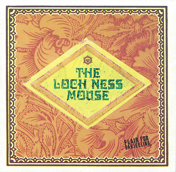 The Loch Ness Mouse — Flair For Darjeeling