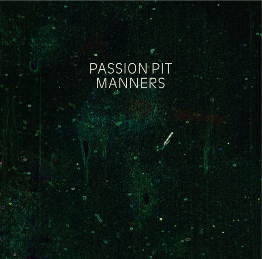 Passion Pit — Manners