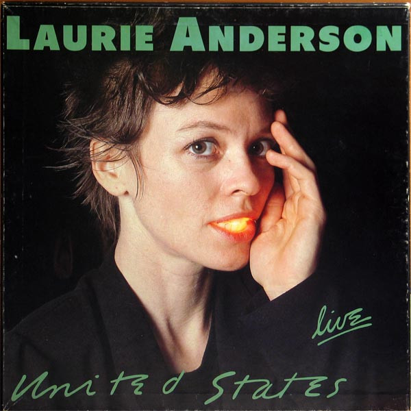 Laurie Anderson — United States Live