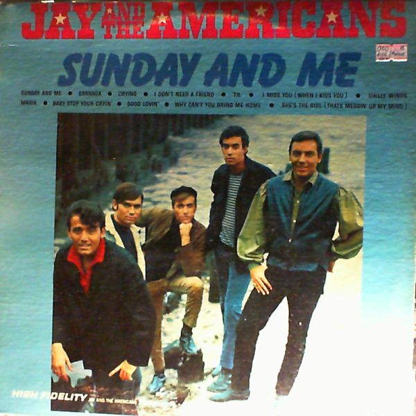 Jay & The Americans — Sunday And Me