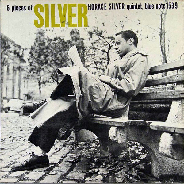 The Horace Silver Quintet — 6 Pieces Of Silver
