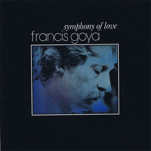 Francis Goya — Симфония Любви