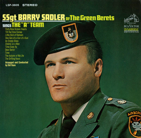 Barry Sadler — SSgt Barry Sadler Of The Green Berets Sings The "A" Team