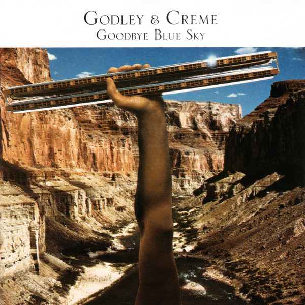 Godley & Creme — Goodbye Blue Sky
