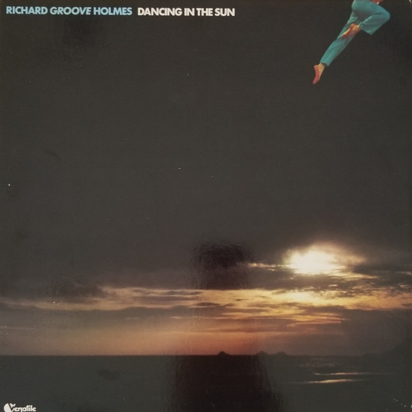 Richard "Groove" Holmes — Dancing In The Sun