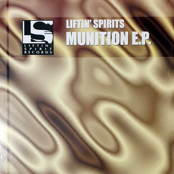 Liftin' Spirits — Munition E.P.