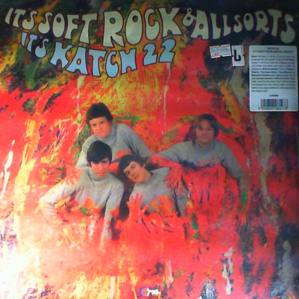 Katch 22 — It`s Soft Rock And All Sorts