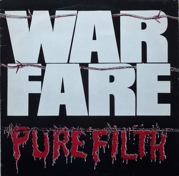 Warfare — Pure Filth