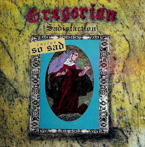 Gregorian — Sadisfaction