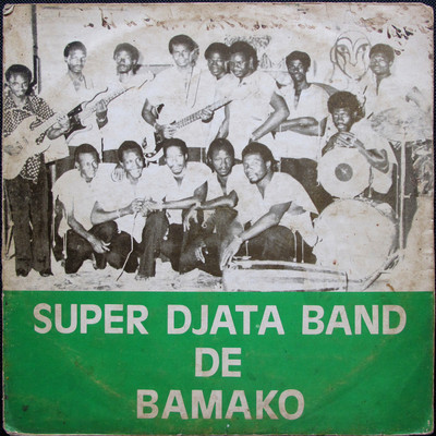 Super Djata Band — Vol. 2 Feu Vert 81-82
