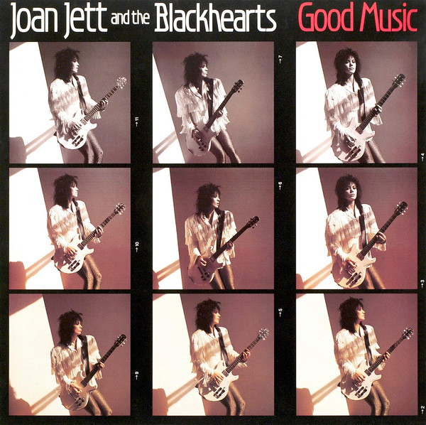 Joan Jett & The Blackhearts — Good Music