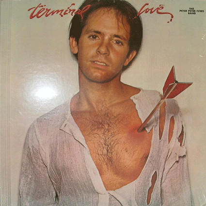 The Peter Peter Ivers Band — Terminal Love