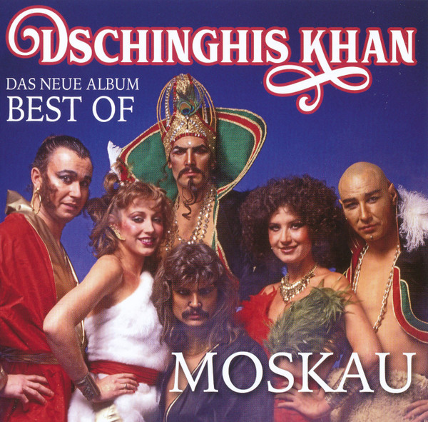 Dschinghis Khan — Moskau - Best Of