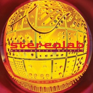 Stereolab — Mars Audiac Quintet