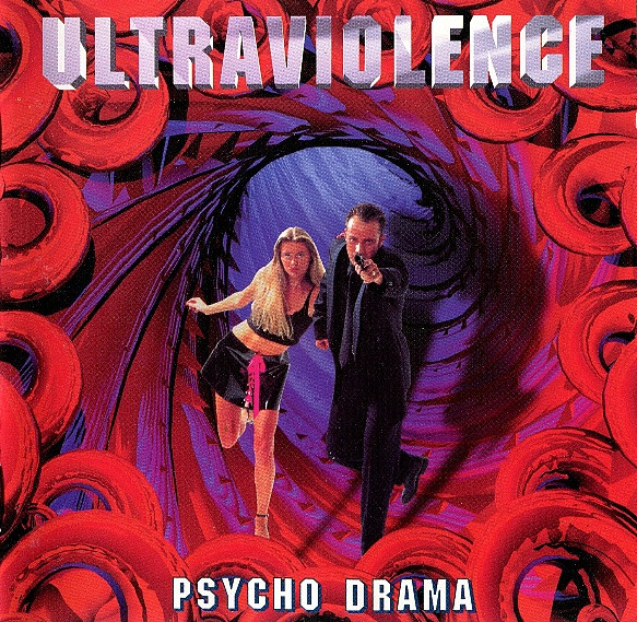 Ultraviolence — Psycho Drama