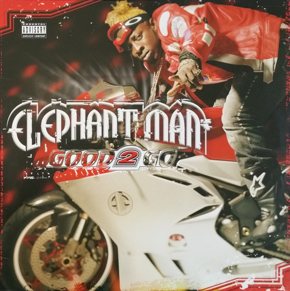 Elephant Man — Good 2 Go
