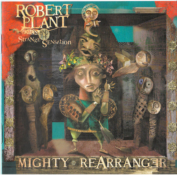 Robert Plant And The Strange Sensation — Mighty Rearranger