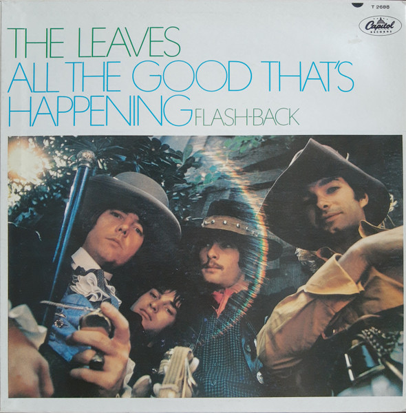 The Leaves — All The Good That's Happening