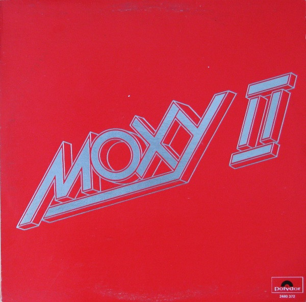 Moxy — Moxy II