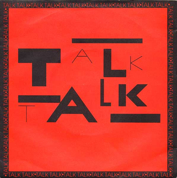 Talk Talk — Talk Talk