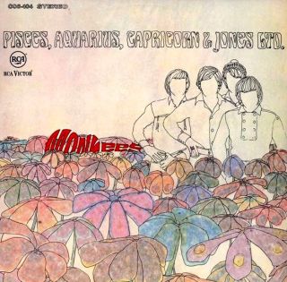 Monkees — Piscis, Acuario, Capricornio Y Jones LTD.