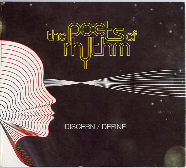 The Poets Of Rhythm — Discern / Define