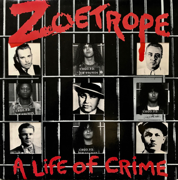 Zoetrope — A Life Of Crime
