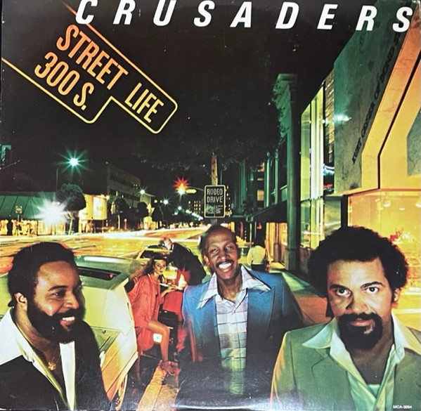 The Crusaders — Street Life