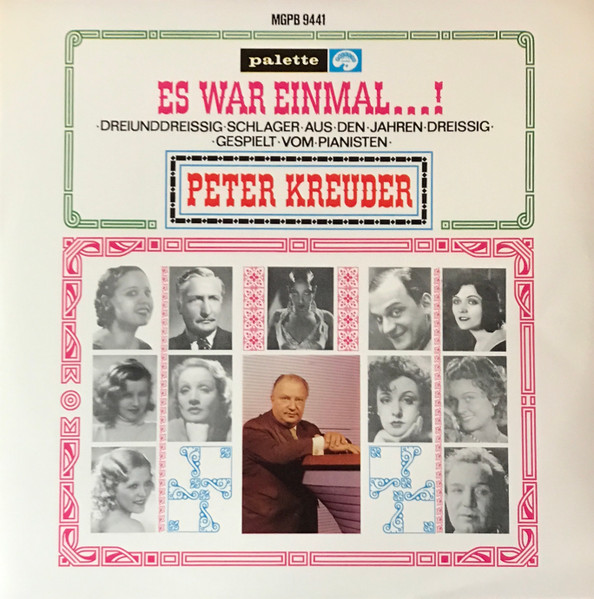 Peter Kreuder — 30 Schlager Aus Den Jahren 30