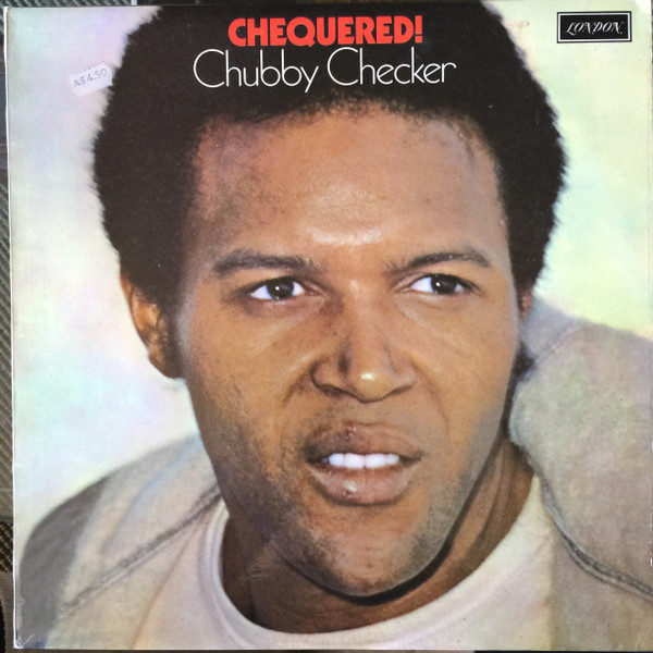 Chubby Checker — Chequered!