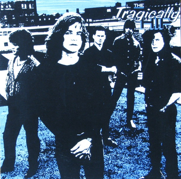 The Tragically Hip — The Tragically Hip