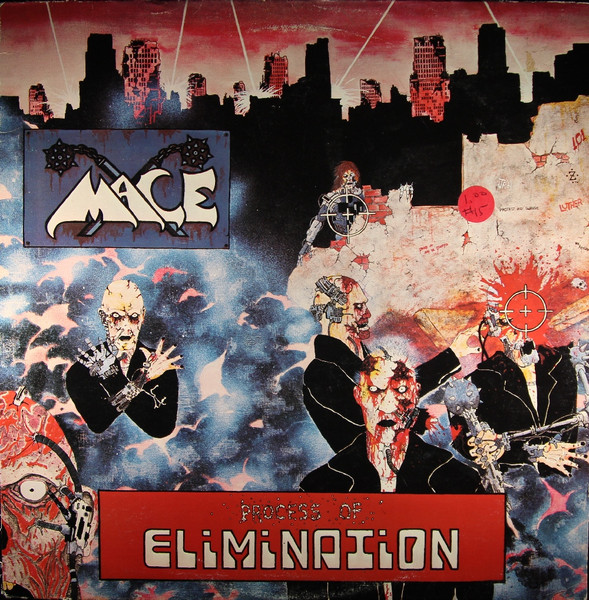 Mace — Process Of Elimination