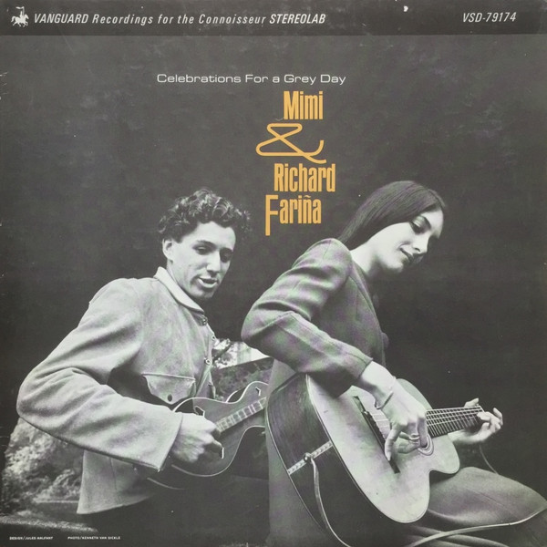 Richard & Mimi Farina — Celebrations For A Grey Day