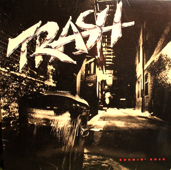 Trash — Burnin' Rock