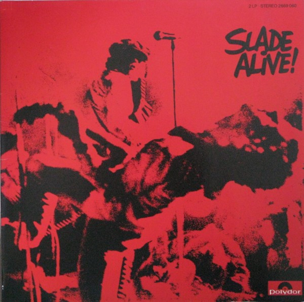 Slade — Slade Alive!