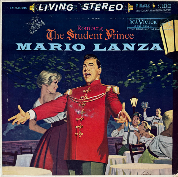 Mario Lanza : Sigmund Romberg — The Student Prince