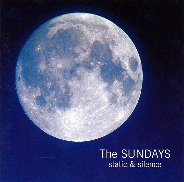 The Sundays — Static & Silence
