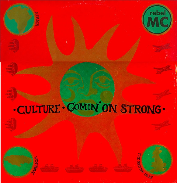 Rebel MC — Culture / Comin' On Strong