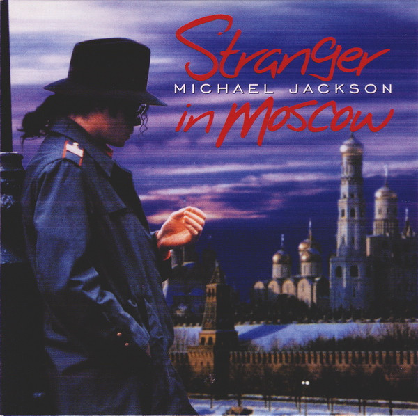 Michael Jackson — Stranger In Moscow (The Todd Terry Remixes)