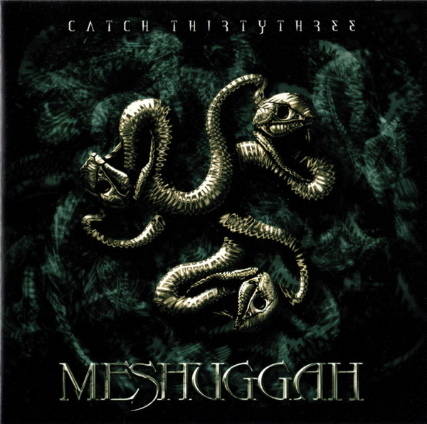 Meshuggah — Catch Thirtythree