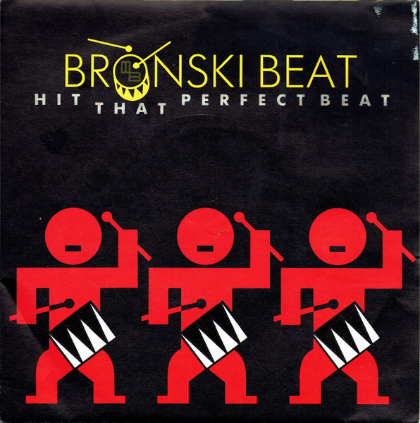 Bronski Beat — Hit That Perfect Beat