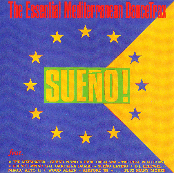 Various — Sueño! The Essential Mediterranean Dancetrax